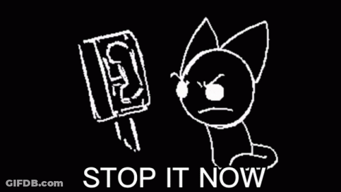 A Black And White Drawing Of A Cat And A Telephone With The Words `` Stop It Now '' Written Below It . GIF