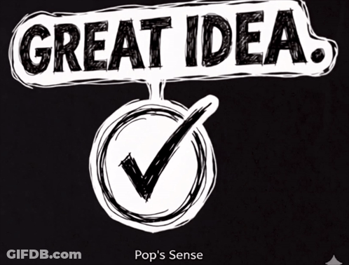 A Black And White Drawing Of A Check Mark With The Words Great Idea Above It GIF