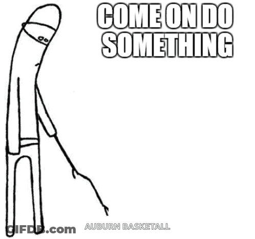 A Black And White Drawing Of A Man Holding A Stick With The Words Come On Do Something Auburn Basketball Written On It . GIF