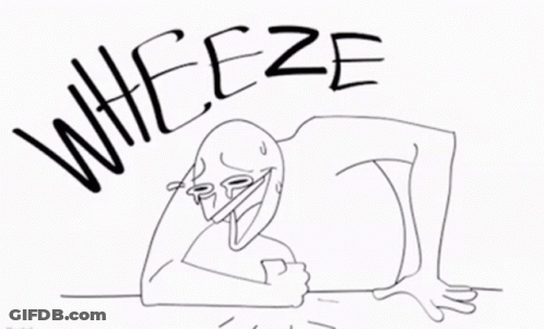 A Black And White Drawing Of A Man Laughing With The Words " Whieeze " Above Him GIF