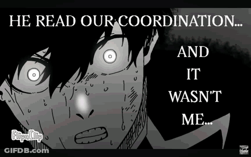 A Black And White Drawing Of A Man With The Words He Read Our Coordination And It Wasn T Me GIF