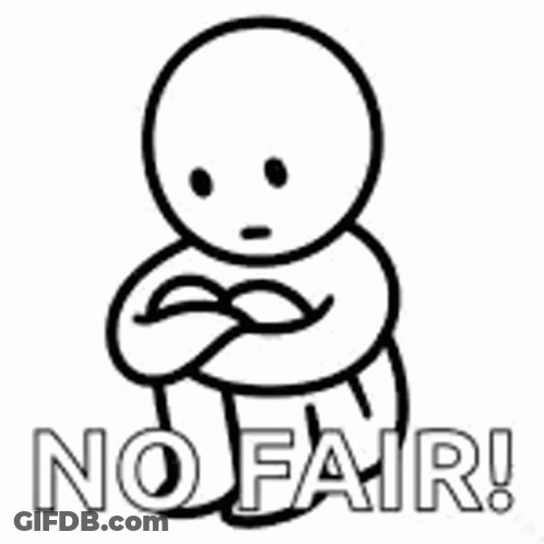 A Black And White Drawing Of A Person With Their Arms Crossed And The Words `` No Fair ! '' GIF