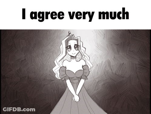 A Black And White Drawing Of A Princess With The Words I Agree Very Much Below It GIF