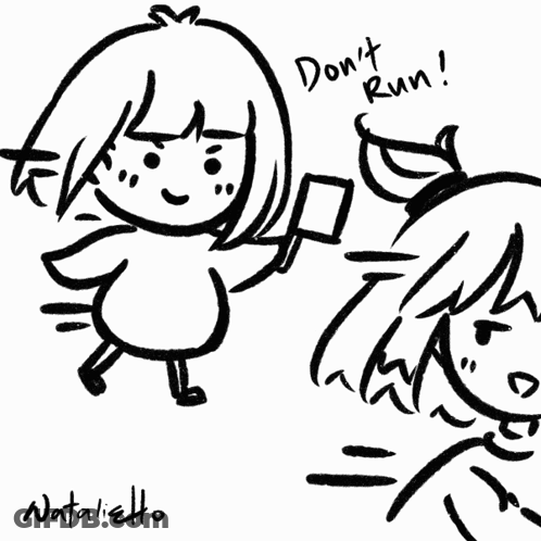 A Black And White Drawing Of Two People With The Words " Do N't Run " Written On The Bottom GIF