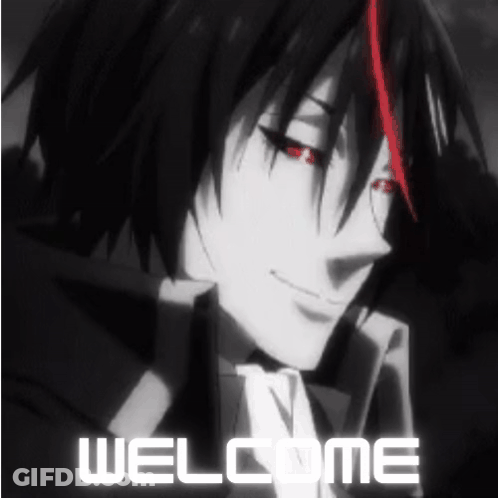 A Black And White Image Of A Anime Character With Red Eyes And The Words `` Welcome '' . GIF