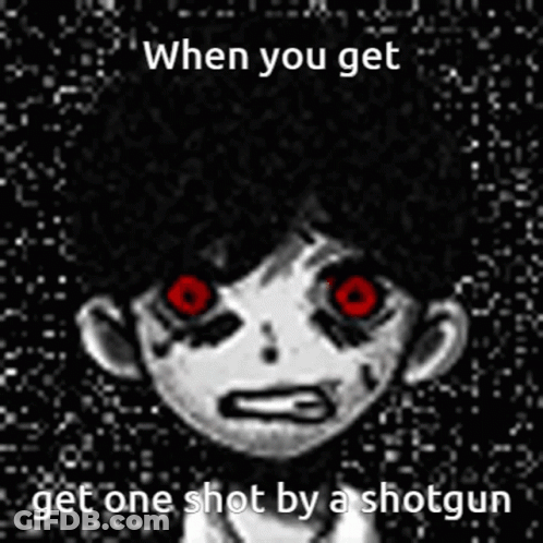 A Black And White Image Of A Boy With Red Eyes And The Words When You Get Get One Shot By A Shotgun GIF