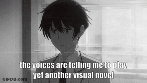A Black And White Image Of A Boy With The Words " The Voices Are Telling Me To Play Yet Another Visual Novel " At The Bo GIF