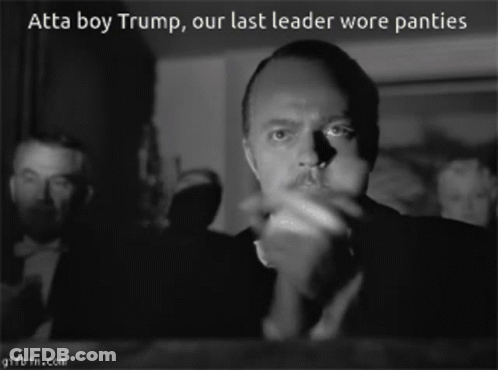 A Black And White Image Of A Man With The Caption Atta Boy Trump GIF