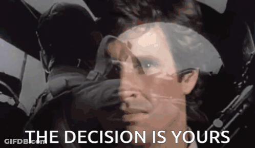 A Black And White Image Of A Man With The Words " The Decision Is Yours " Above Him GIF