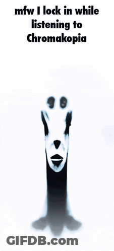 A Black And White Image Of A Monster With The Words Mfw I Lock In While Listening To Chromakopia Above It GIF