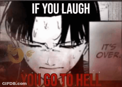 A Black And White Image Of A Person Laughing With A Caption That Says `` If You Laugh You Go To Hell '' . GIF
