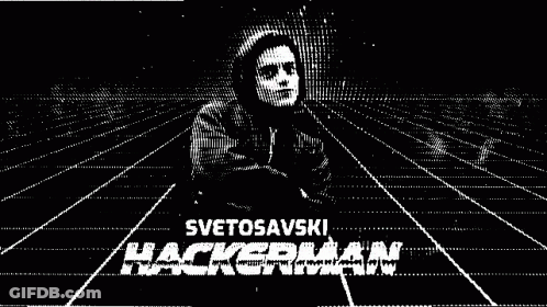 A Black And White Image Of A Person With The Name Svetosavski Hackerman Written On It GIF