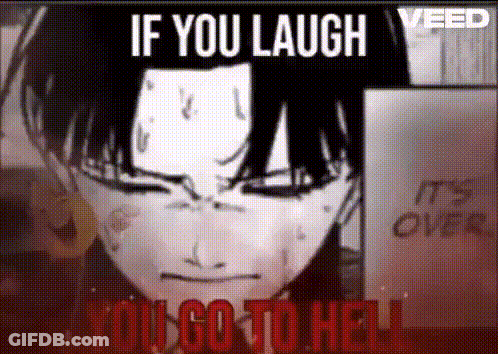 A Black And White Image Of A Person With The Words `` If You Laugh , You Go To Hell '' . GIF