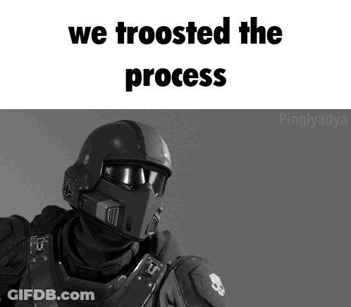 A Black And White Image Of A Soldier With The Words " We Troosted The Process " Above Him GIF