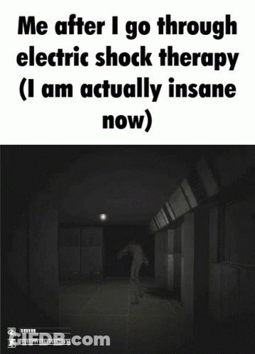 A Black And White Image With The Words Me After I Go Through Electric Shock Therapy ( I Am Actually Insane Now ) GIF
