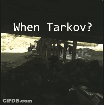 A Black And White Image With The Words When Tarkov GIF