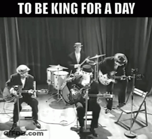 A Black And White Photo Of A Band With The Words " To Be King For A Day " GIF