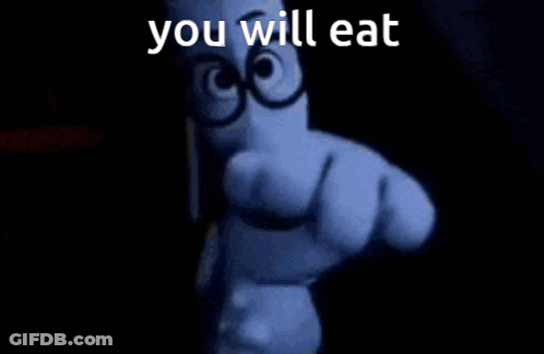 A Black And White Photo Of A Cartoon Character Pointing At The Camera With The Words `` You Will Eat '' . GIF