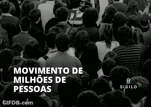A Black And White Photo Of A Crowd With The Words Movimento De Milhoes De Pessoas On The Bottom GIF