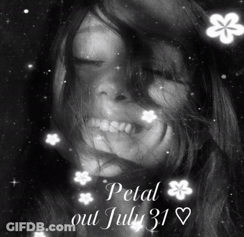 A Black And White Photo Of A Girl With The Words Petal Out July 31 On The Bottom GIF