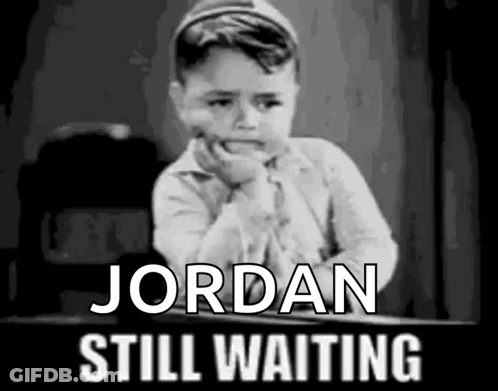 A Black And White Photo Of A Little Boy With The Words Jordan Still Waiting Below Him GIF