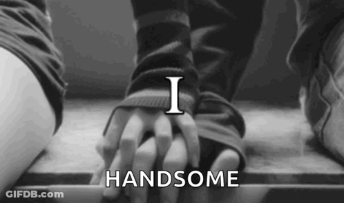 A Black And White Photo Of A Man And Woman Holding Hands With The Words I Handsome Above Them GIF