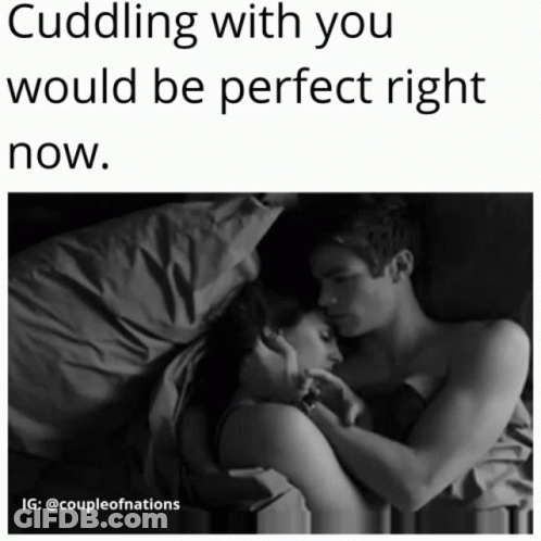 A Black And White Photo Of A Man And Woman Hugging With The Caption " Cuddle With You Would Be Perfect Right Now " GIF