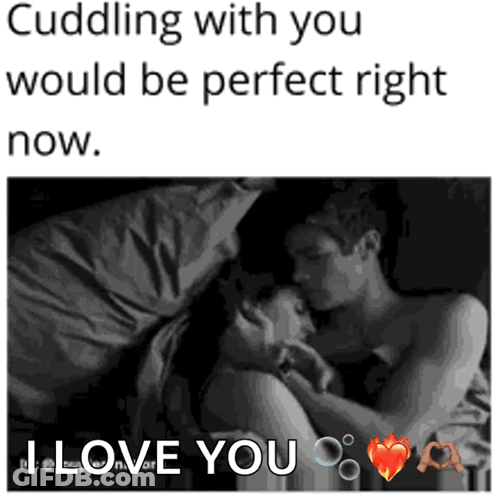 A Black And White Photo Of A Man And Woman Hugging With The Caption " Cuddling With You Would Be Perfect Right Now " GIF