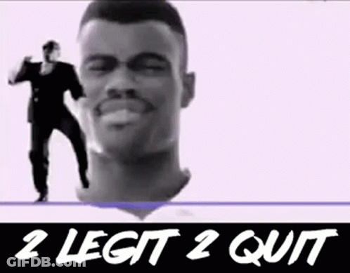A Black And White Photo Of A Man Dancing With The Words `` 2 Legit 2 Quit '' Written Below Him . GIF