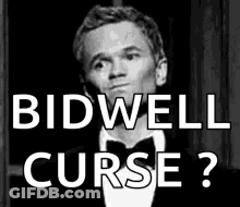 A Black And White Photo Of A Man In A Tuxedo Saying `` Bidwell Curse ? '' GIF