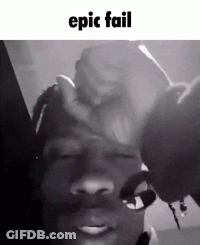 A Black And White Photo Of A Man 'S Face With The Words Epic Fail Above It GIF