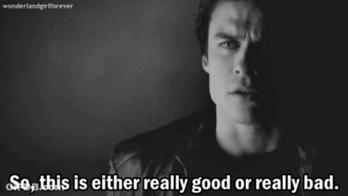 A Black And White Photo Of A Man With A Caption That Says So This Is Either Really Good Or Really Bad GIF