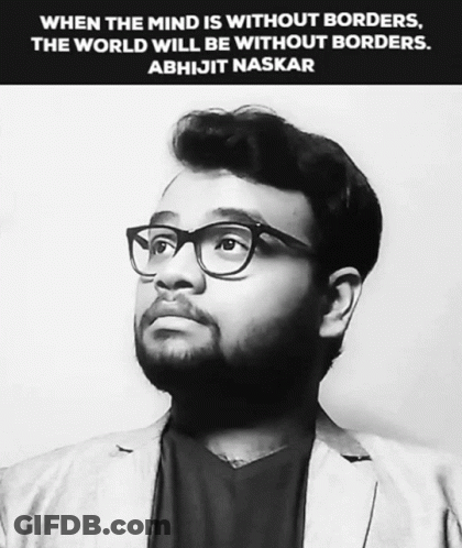 A Black And White Photo Of A Man With Glasses And A Quote From Abhijit Naskar GIF
