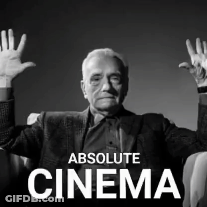 A Black And White Photo Of A Man With His Hands In The Air And The Words Absolute Cinema GIF