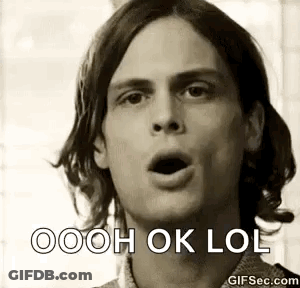 A Black And White Photo Of A Man With His Mouth Open And The Words `` Ooh Ok Lol '' Written On His Face . GIF