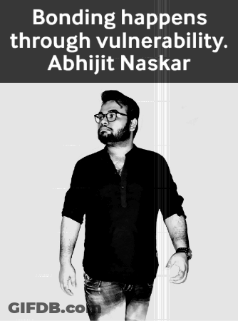 Black And White Photo Of Man Bonding Through Vulnerability GIF
