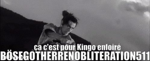 A Black And White Photo Of A Man With The Words Ca C 'Est Pour Kingo Entoure Bosegotherren Obliteration511 GIF