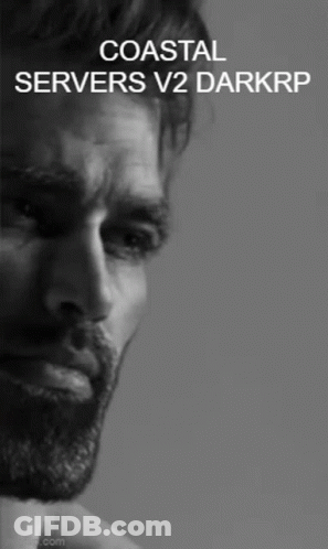 A Black And White Photo Of A Man With The Words Coastal Servers V2 Darkrp Below Him GIF