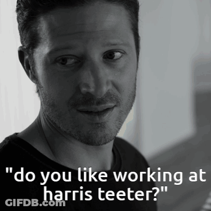 A Black And White Photo Of A Man With The Words " Do You Like Working At Harris Teeter " GIF