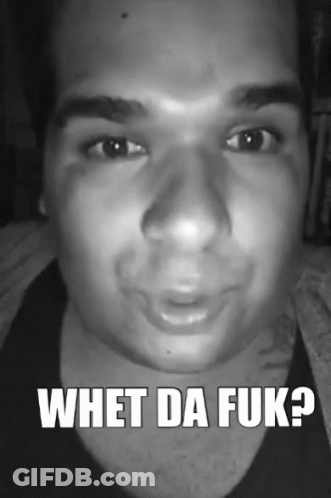 A Black And White Photo Of A Man With The Words Whet Da Fuk GIF