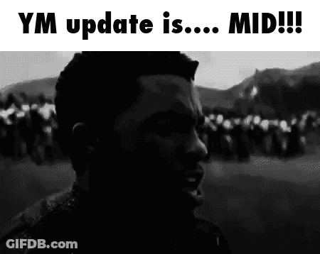 A Black And White Photo Of A Man With The Words " Ym Update Is ... Mid !!! " Above Him GIF
