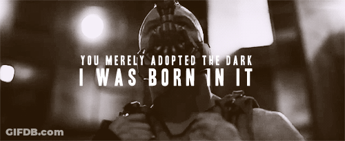 A Black And White Photo Of A Man With The Words " You Merely Adopted The Dark I Was Born In It " Above Him GIF