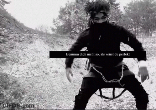 A Black And White Photo Of A Person With A Caption That Says " Benim Dich Nicht So Als Warst Du Perfekt " GIF