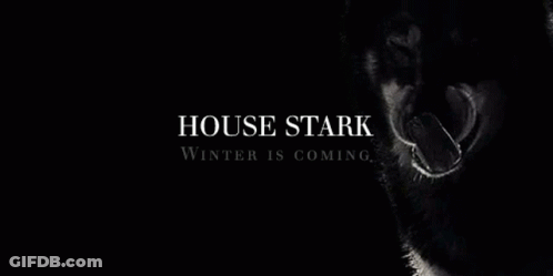 A Black And White Photo Of A Wolf With Its Mouth Open And The Words `` House Stark Winter Is Coming '' . GIF