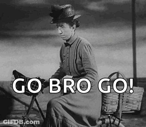 A Black And White Photo Of A Woman Riding A Bike With The Words Go Bro Go Written On It GIF