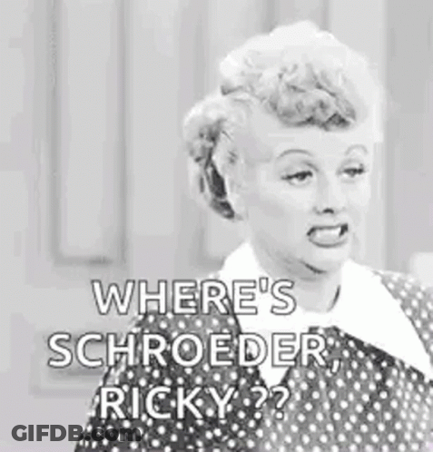 A Black And White Photo Of A Woman Saying `` Where 'S Schroeder Ricky ? '' GIF
