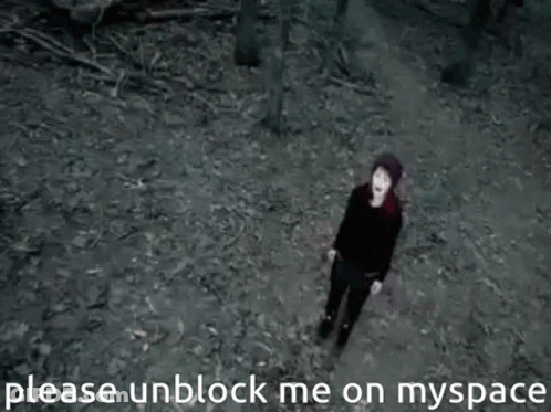 A Black And White Photo Of A Woman Screaming With The Words Please Unblock Me On Myspace Below Her GIF