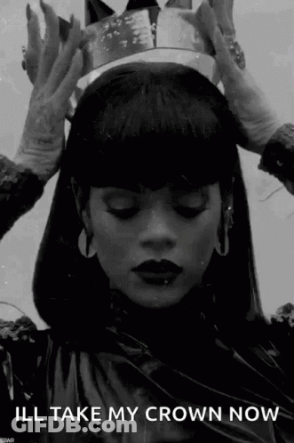A Black And White Photo Of A Woman Wearing A Crown With The Words `` Ill Take My Crown Now '' . GIF