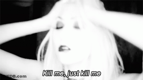 A Black And White Photo Of A Woman With Her Hands On Her Head And The Words Kill Me Just Kill Me . GIF