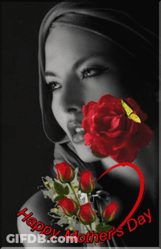 A Black And White Photo Of A Woman With Red Roses And The Words " Happy Mother 'S Day " GIF
